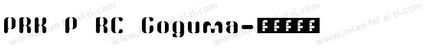 PRK P RC Goguma字体转换